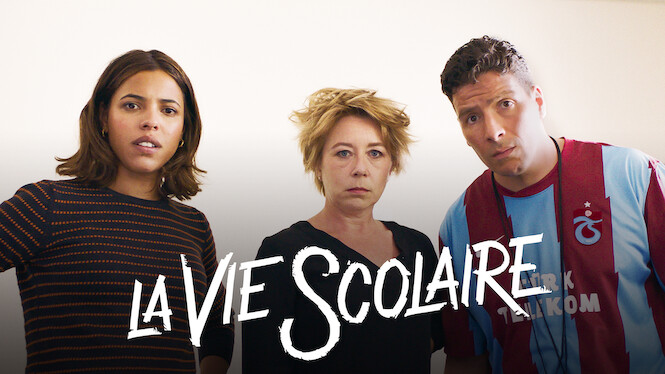 La Vie Scolaire En Streaming Gratuit La vie scolaire (2019) - Netflix | Flixable